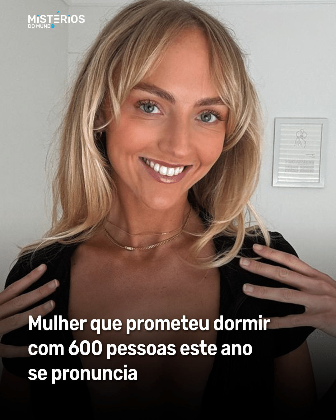 Mulher que prometeu dormir com 600 pessoas este ano se pronuncia